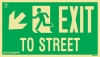 EXIT TO STREET - Progress down and to the left - UL 1994 Listed egress path marking sign